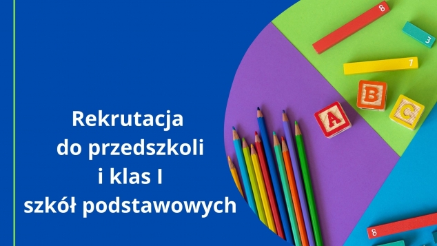 Rekrutacja do przedszkoli i klas I szkół podstawowych